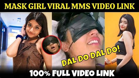 Mask Girl Viral Video Full 1 Of 72 .